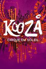 Watch Cirque du Soleil Kooza 123movies