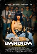 Watch Bandida: A Número Um 123movies