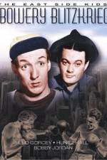 Watch Bowery Blitzkrieg 123movies