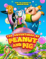 Watch The Adventures of Peanut and Pig 123movies
