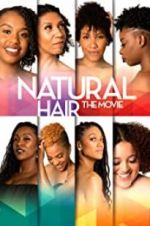 Watch Natural Hair the Movie 123movies