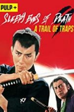 Watch Sleepy Eyes of Death: A Trail of Traps 123movies