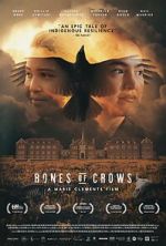 Watch Bones of Crows 123movies