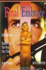 Watch Final Embrace 123movies