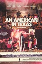 Watch An American in Texas 123movies