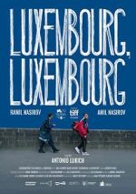 Watch Luxembourg, Luxembourg 123movies