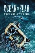 Watch Ocean of Fear Worst Shark Attack Ever 123movies
