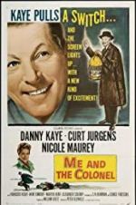 Watch Me and the Colonel 123movies