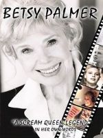 Watch Betsy Palmer: A Scream Queen Legend 123movies