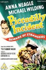 Watch Piccadilly Incident 123movies