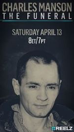 Watch Charles Manson: The Funeral 123movies