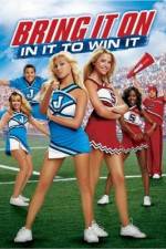 Watch Bring It On: In It to Win It 123movies