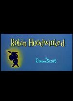 Watch Robin Hoodwinked 123movies