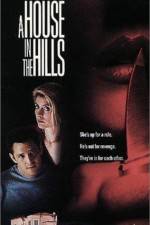 Watch A House in the Hills 123movies