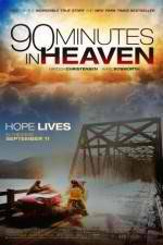 Watch 90 Minutes in Heaven 123movies