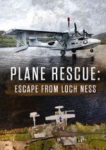 Watch Escape from Loch Ness: Plane Rescue 123movies
