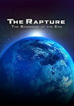 Watch The Rapture: The Beginning of the End 123movies