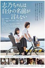 Watch Shino Cannot Say Her Own Name 123movies