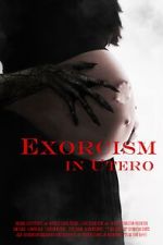 Watch Exorcism in Utero 123movies
