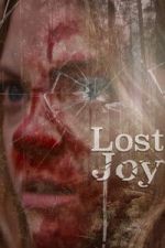 Watch Lost Joy 123movies