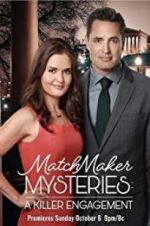 Watch The Matchmaker Mysteries: A Killer Engagement 123movies
