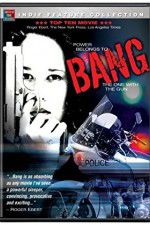 Watch Bang 123movies