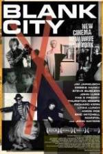 Watch Blank City 123movies