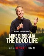 Watch Mike Birbiglia: The Good Life (TV Special 2025) 123movies