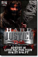 Watch TNA Wrestling: Hard Justice 123movies
