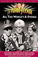 Watch All the World's a Stooge 123movies