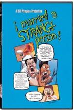 Watch I Married a Strange Person 123movies