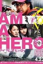 Watch I Am a Hero 123movies