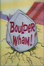 Watch Boulder Wham! 123movies