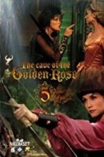 Watch The Cave of the Golden Rose 5 123movies