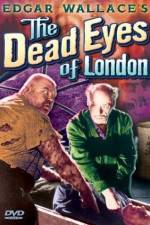 Watch Dead Eyes of London 123movies