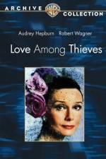 Watch Love Among Thieves 123movies