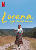 Watch Lorena, Light-footed Woman 123movies