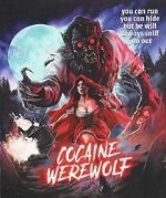 Watch Cocaine Werewolf 123movies