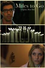 Watch Miles to Go 123movies