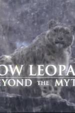 Watch Snow Leopard- Beyond the Myth 123movies
