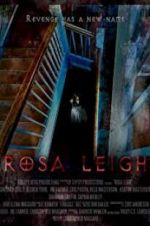Watch Rosa Leigh 123movies