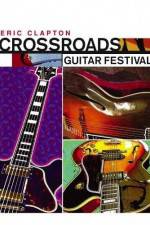 Watch Crossroads Guitar Festival 123movies