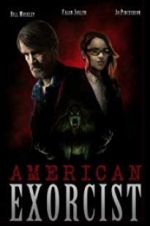 Watch American Exorcist 123movies