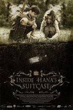 Watch Inside Hanas Suitcase 123movies