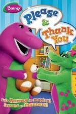Watch Barney: Please And Thank You 123movies