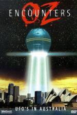 Watch Oz Encounters: UFO's in Australia 123movies