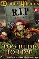 Watch Dennis Pennis R.I.P. 123movies