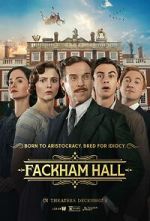 Watch Fackham Hall 123movies