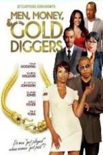 Watch Men, Money & Gold Diggers 123movies