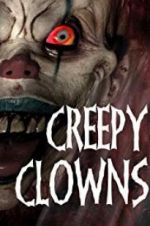 Watch Creepy Clowns 123movies